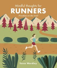 bokomslag Mindful Thoughts for Runners