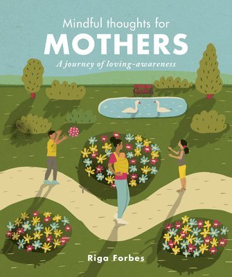 Riga Forbes - Mindful Thoughts for Mothers, Inbunden