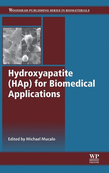 bokomslag Hydroxyapatite (HAp) for Biomedical Applications