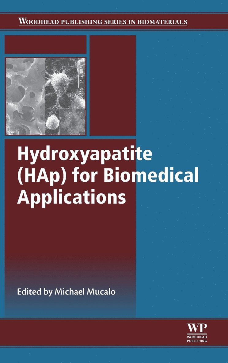 Hydroxyapatite (HAp) for Biomedical Applications 1