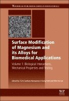 T.S.N. Sankara Narayanan, Il-Song Park, Min-Ho Lee - Surface Modification of Magnesium and its Alloys for Biomedical Applications, Inbunden