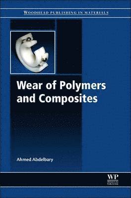 Wear of Polymers and Composites 1
