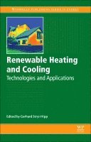 Gerhard Stryi-Hipp - Renewable Heating and Cooling, Inbunden