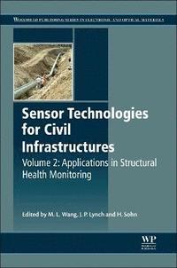 bokomslag Sensor Technologies for Civil Infrastructures, Volume 2