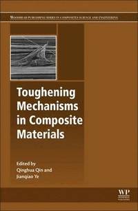 bokomslag Toughening Mechanisms in Composite Materials