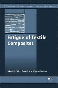 bokomslag Fatigue of Textile Composites
