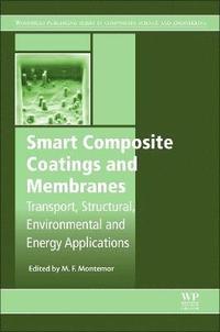 bokomslag Smart Composite Coatings and Membranes