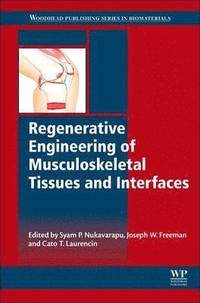 bokomslag Regenerative Engineering of Musculoskeletal Tissues and Interfaces