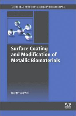 bokomslag Surface Coating and Modification of Metallic Biomaterials