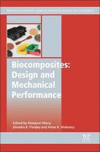 bokomslag Biocomposites: Design and Mechanical Performance