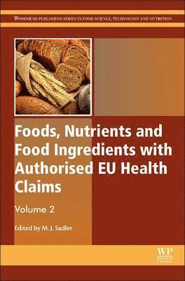 bokomslag Foods, Nutrients and Food Ingredients with Authorised EU Health Claims
