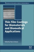 bokomslag Thin Film Coatings for Biomaterials and Biomedical Applications