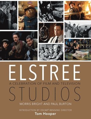 Paul Burton, Morris Bright - Elstree Studios: A Celebration of Film and Television, Häftad