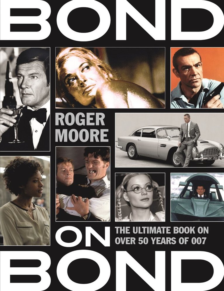 Roger Moore - Bond on Bond, Häftad