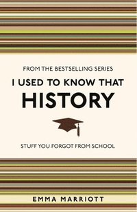 bokomslag I Used to Know That: History