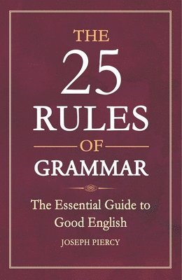 bokomslag The 25 Rules of Grammar