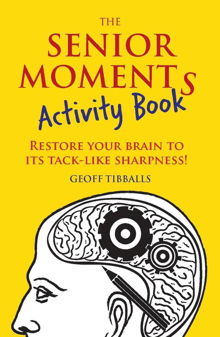 Geoff Tibballs - Senior Moments Activity Book, Häftad