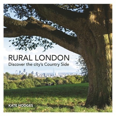 Kate Hodges - Rural London, Häftad