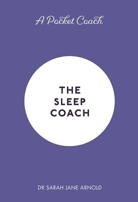 bokomslag A Pocket Coach: The Sleep Coach