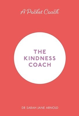 A Pocket Coach: The Kindness Coach 1