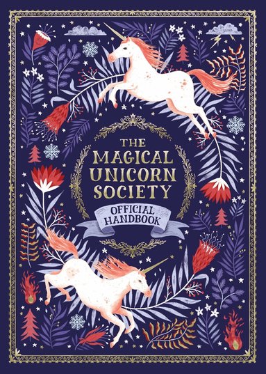 Selwyn E. Phipps, Harry and Zanna Goldhawk (Papio Goldhawk (Papio Press), Helen Dardik, Jonny Leighton - Magical Unicorn Society, Inbunden