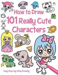 bokomslag How to Draw 101 Cute Characters