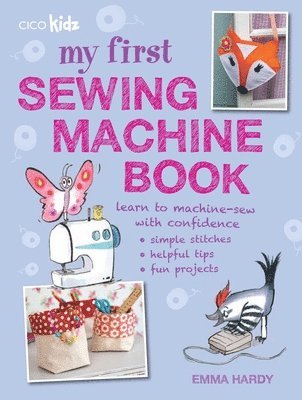 bokomslag My First Sewing Machine Book