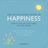 bokomslag The Little Pocket Book of Happiness