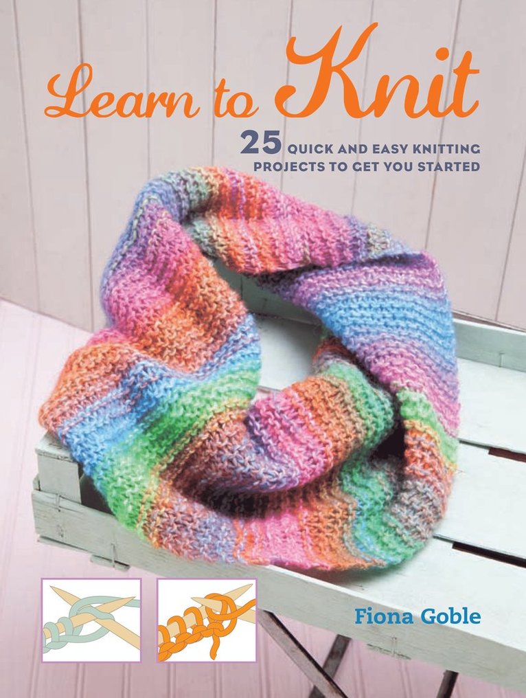 Fiona Goble - Learn to Knit, Häftad
