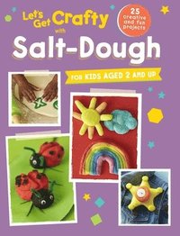 bokomslag Let's Get Crafty with Salt-Dough