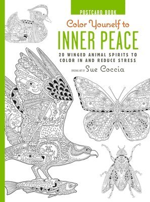 bokomslag Color Yourself to Inner Peace Postcard Book: 20 Winged Animal Spirits to Color in and Reduce Stress