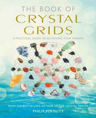 bokomslag The Book of Crystal Grids