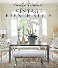 bokomslag Carolyn Westbrook: Vintage French Style