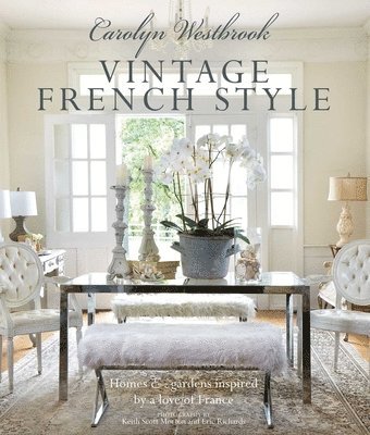 Carolyn Westbrook: Vintage French Style 1