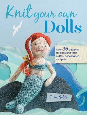 bokomslag Knit Your Own Dolls