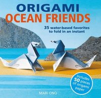 bokomslag Origami Ocean Friends: 35 Water-Based Favorites to Fold in an Instant: Includes 50 Pieces of Origami Paper