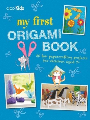 bokomslag My First Origami Book