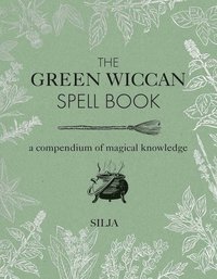 bokomslag Green Wiccan Spellbook