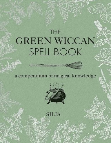 bokomslag The Green Wiccan Spell Book
