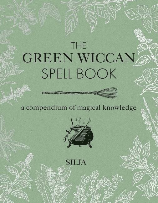 The Green Wiccan Spell Book 1