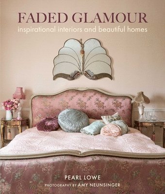 Pearl Lowe - Faded Glamour, Inbunden