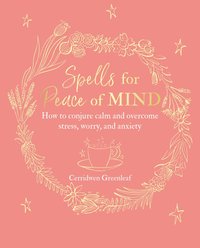bokomslag Spells for Peace of Mind