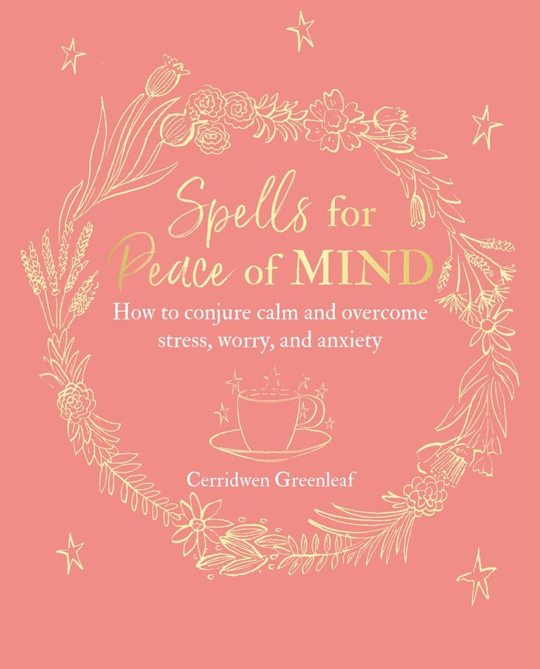 Cerridwen Greenleaf - Spells for Peace of Mind, Häftad