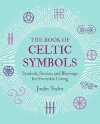 bokomslag The Book of Celtic Symbols