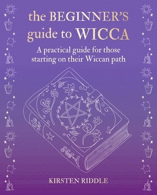 bokomslag The Beginners Guide to Wicca