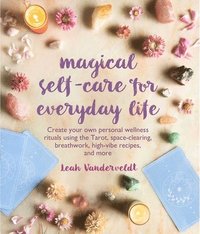 bokomslag Magical Self-Care for Everyday Life