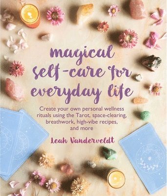 Magical Self-Care for Everyday Life 1