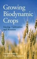 bokomslag Growing Biodynamic Crops