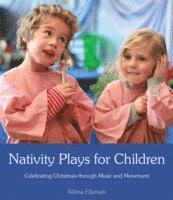 Wilma Ellersiek - Nativity Plays for Children, Häftad