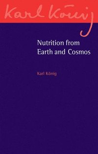 bokomslag Nutrition from Earth and Cosmos